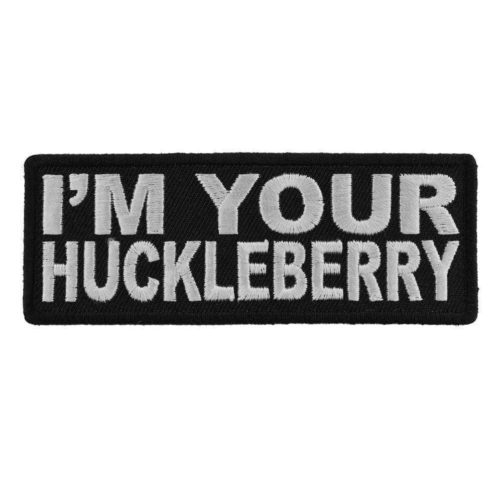 I'M YOUR HUCKLEBERRY Funny Biker Motorcycle Embroidered Patch Craft Supply