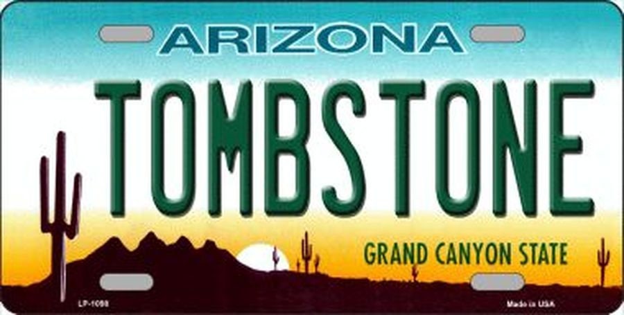 TOMBSTONE ARIZONA State Background Metal License Plate Craft Supply