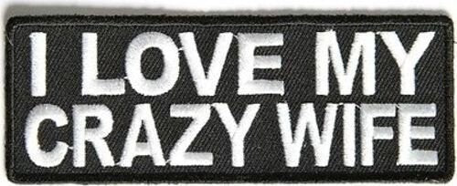I Love My Crazy Wife Funny Biker Motorcycle Embroidered Patch Craft Supply