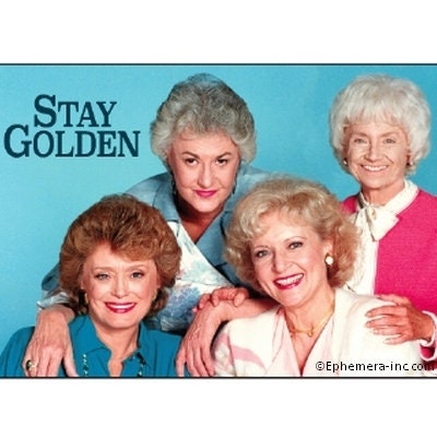 Golden Girls Stay Golden Funny RECTANGLE MAGNET Craft Supply
