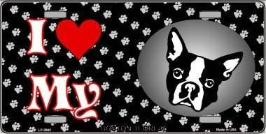 I Love My BOSTON TERRIER Metal License Plate Sign Novelty Vanity Dog Lover Craft Supply