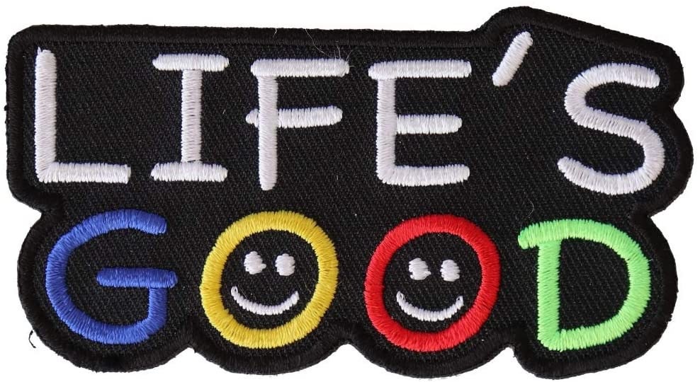 LIFE'S GOOD Patch - Embroidered Patch Appliqué Craft Supply