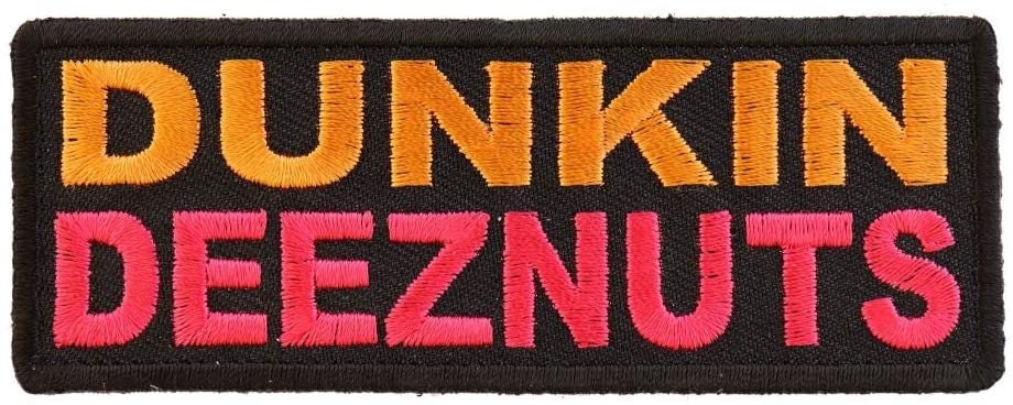 DUNKIN DEEZNUTS Patch - Funny Embroidered Patch Appliqué