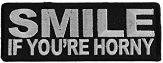 Smile If You're Horny Patch - Funny Naughty Biker Motorcycle Embroidered Patch Craft Supply