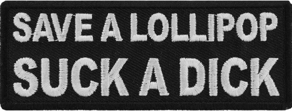 Save a Lollipop Suck a Dick Patch - Funny Naughty Biker Motorcycle Embroidered Patch Craft Supply