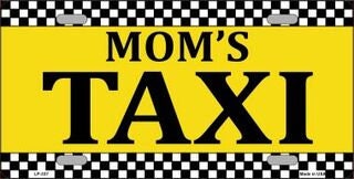 MOMS TAXI Metal License Plate Sign Novelty Vanity Funny Craft Supply