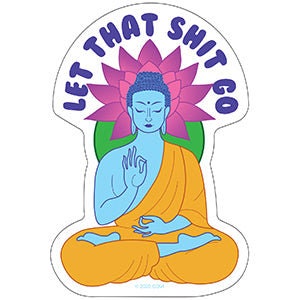 Let That Shit Go Sticker Decal - 3.5x5.1 Inch - Funny Vinyl Decal Sticker Craft Supply
