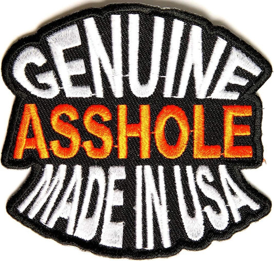 GENUINE ASSHOLE Made In USA Funny Embroidered Patch