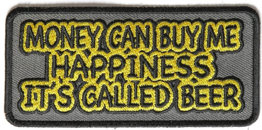 Money Can Buy Happiness Its Called Beer Funny Biker Embroidered Patch Craft Supply