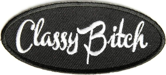 CLASSY BITCH Funny Biker Embroidered Patch