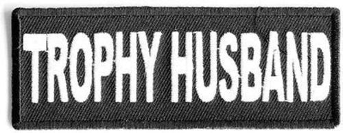 TROPHY HUSBAND Funny Biker Motorcycle Embroidered Patch