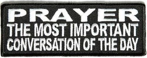 PRAYER The Most Important Conversation Christian Biker Motorcycle Patch Craft Supply