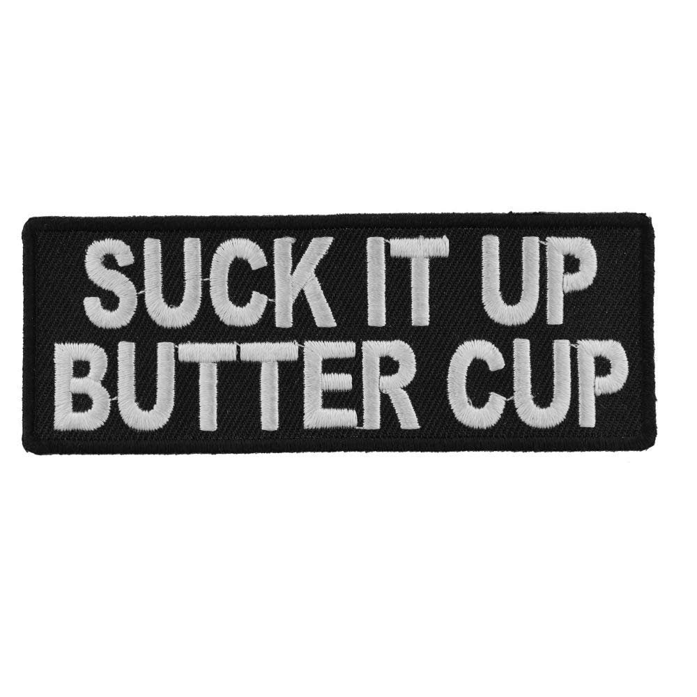 Suck It Up Butter Cup Funny Biker Motorcycle Embroidered Patch Craft Supply