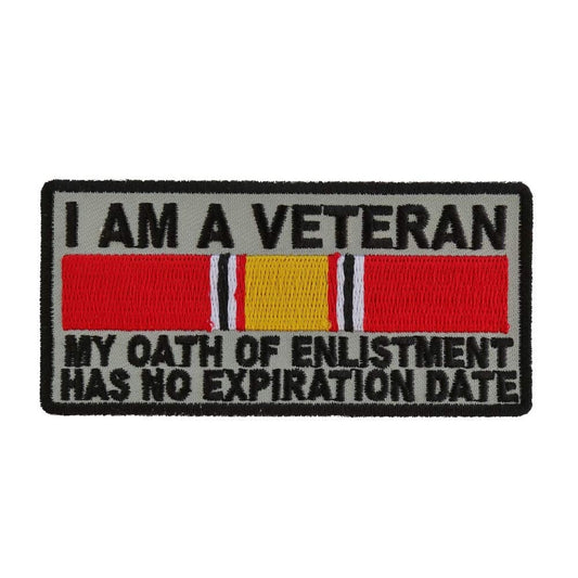 I AM A VETERAN My Oath Of Enlistment Has No Expiration Biker Military Patch