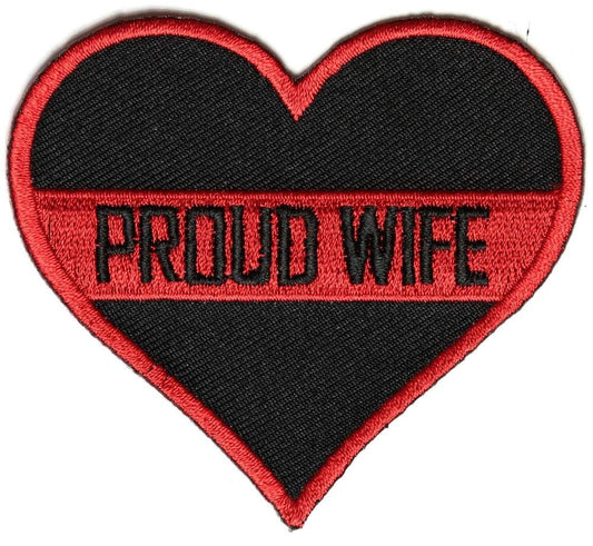 PROUD WIFE Thin RED Line Stripe Firefighter Embroidered Patch