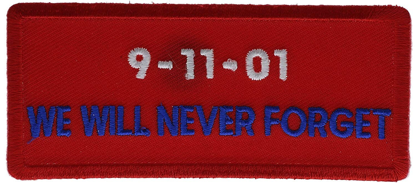 We Will Never Forget 9-11-01 Embroidered Patch Craft Supply