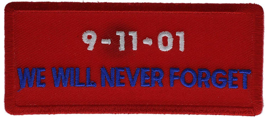 We Will Never Forget 9-11-01 Embroidered Patch Craft Supply