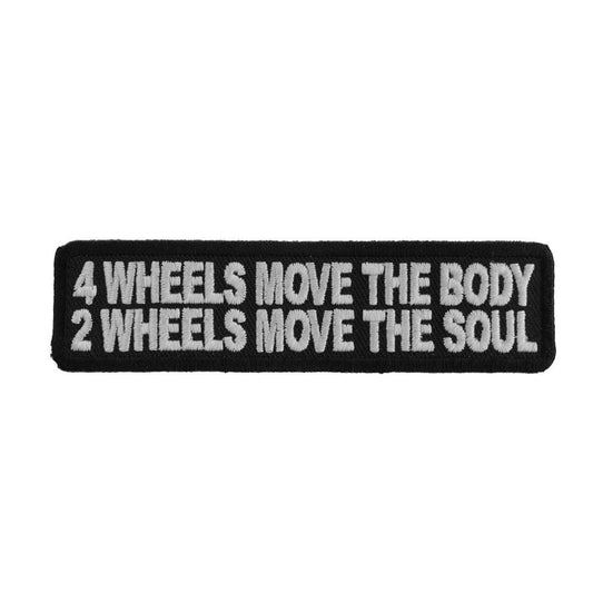 2 WHEELS MOVE The Soul 4 Wheels Move The Body Motorcycle Biker Patch Craft Supply