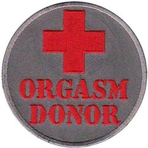 ORGASM DONOR Funny Biker Motorcycle Embroidered Patch Craft Supply