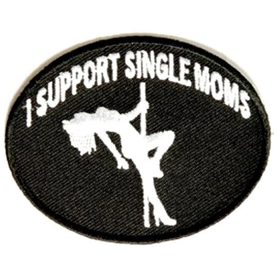 I SUPPORT SINGLE MOMS Funny Biker Motorcycle Embroidered Patch Craft Supply
