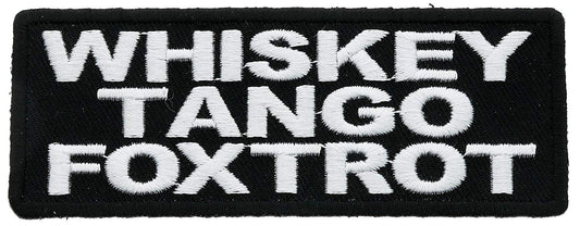 WHISKEY TANGO FOXTROT Wtf Funny Biker Motorcycle Embroidered Patch Craft Supply