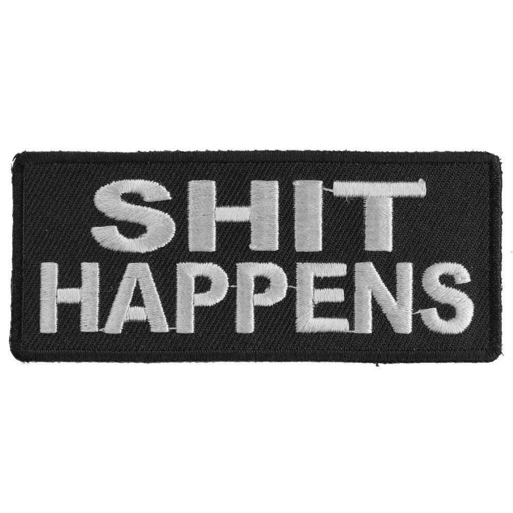 SHIT HAPPENS Funny Biker Motorcycle Embroidered Patch Craft Supply