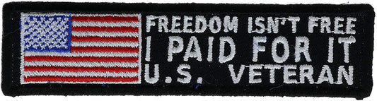 FREEDOM ISN'T FREE I Paid For It Veteran American Flag Motorcycle Biker Embroidered Patch Military