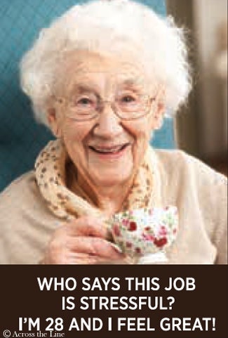 Who says this job is stressful? I'm 28 and I feel great! Funny RECTANGLE MAGNET Craft Supply