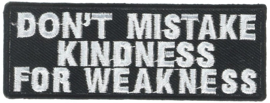Don't Mistake Kindness For Weakness On Biker Motorcycle Embroidered Patch Craft Supply