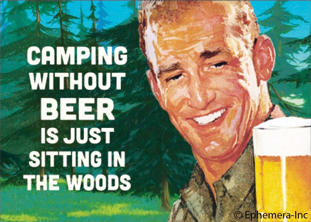 Camping Without BEER Is Just Sitting In The Woods Funny RECTANGLE MAGNET