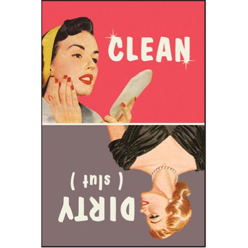 Clean. Dirty (slut) Funny RECTANGLE MAGNET Craft Supply