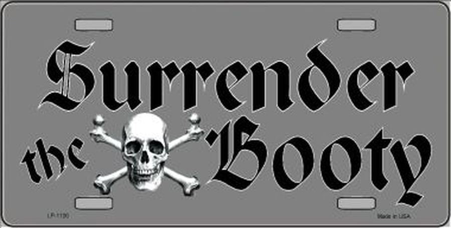 SURRENDER THE BOOTY Metal License Plate Craft Supply