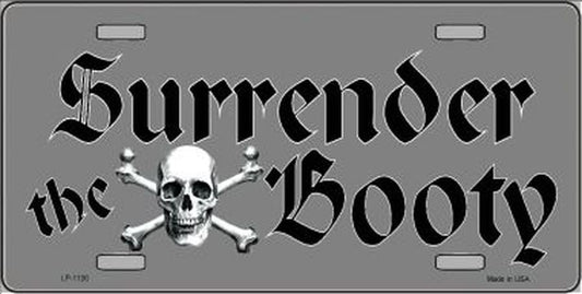 SURRENDER THE BOOTY Metal License Plate Craft Supply
