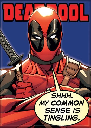 DEADPOOL Common Sense Magnet for Refrigerators and Lockers Marvel Comics Craft Supply