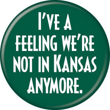 WIZARD OF OZ Pinback Button Badge - Not in Kansas Anymore - Classic Movie - Round 1.25" Button Craft Supply