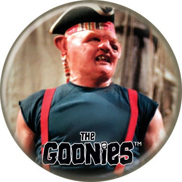 THE GOONIES Pinback Button Badge - Sloth - Classic Movie! - Round 1.25" Button - Corey Feldman Steven Spielberg