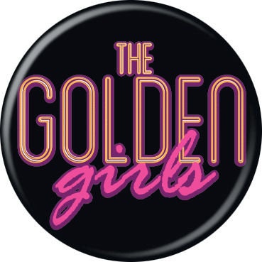 THE GOLDEN GIRLS Pinback Button Badge - Show Logo - Classic Tv Series - Round 1.25" Button Craft Supply