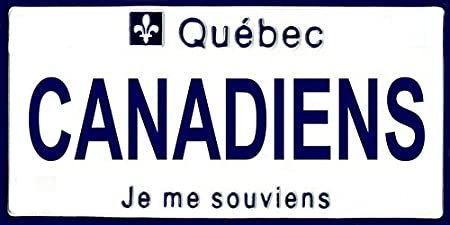 CANADIANS Quebec Canada Background Metal License Plate Sign Novelty Vanity Craft Supply