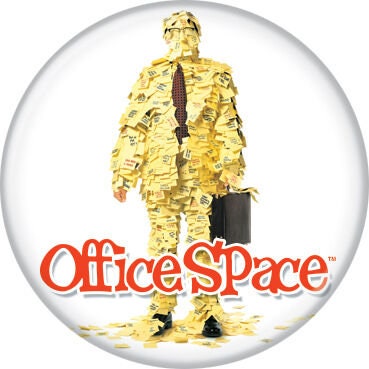 OFFICE SPACE Pinback Button Badge - Classic Movie Comedy Mike Judge Jennifer Aniston - Round 1.25" Button Craft Supply