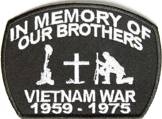IN MEMORY Of Our BROTHERS Patch - Vietnam War Memory Military Embroidered Patch