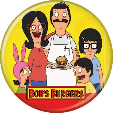 BOB'S BURGERS Pinback Button Badge - Belcher Family Comedy TV Cartoon Series - Round 1.25" Button