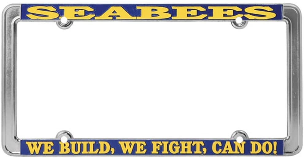 NAVY SEABEES We Build We Fight Thin Rim Metal Chrome License Plate Frame United States U.S. Navy Craft Supply