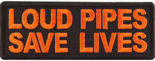 Loud Pipes Save Lives Orange Patch - Embroidered Iron on Patch - Motorcycle Biker