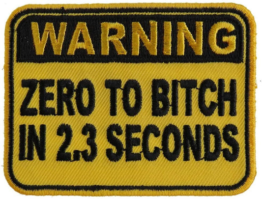 Warning Zero to Bitch Patch - Funny Biker Embroidered Patch Appliqué Craft Supply