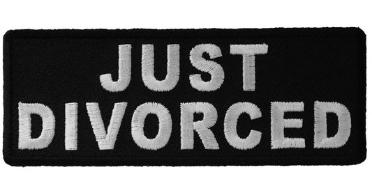 Just Divorced Patch - Funny Naughty Biker Motorcycle Embroidered Patch