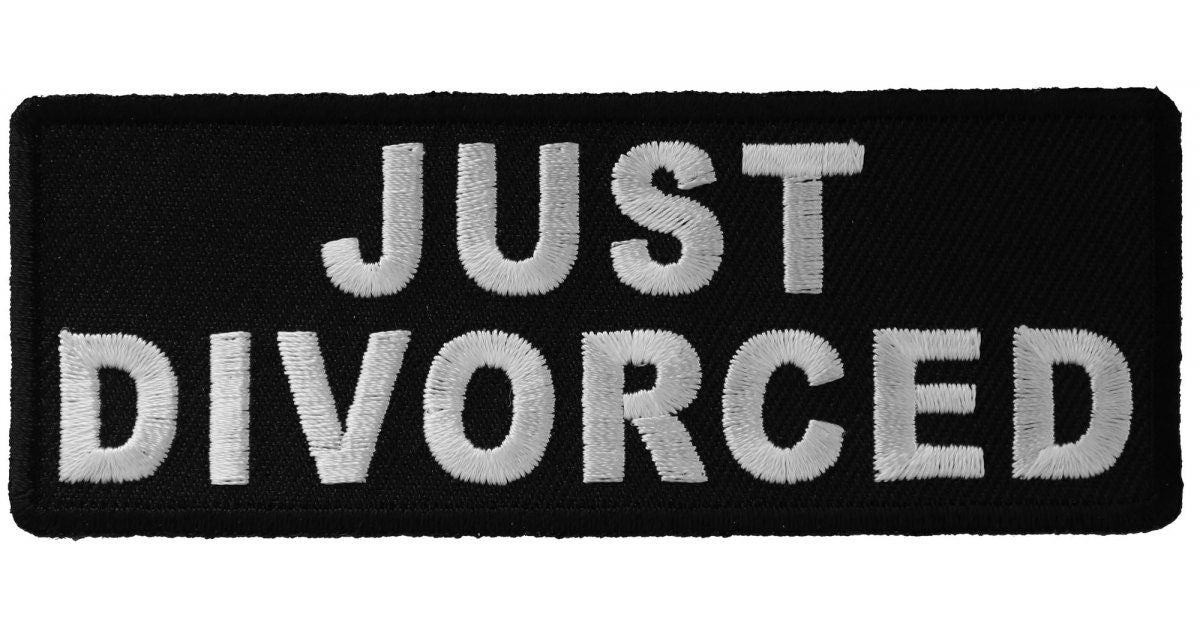 Just Divorced Patch - Funny Naughty Biker Motorcycle Embroidered Patch Craft Supply