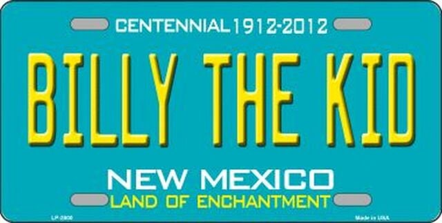 BILLY THE KID New Mexico State Background Metal License Plate Sign Novelty Vanity Craft Supply