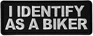 I Identify as a Biker Patch - Funny Biker Motorcycle Embroidered Patch Craft Supply
