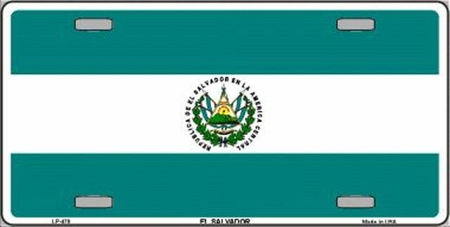 EL SALVADOR Flag Metal License Plate Sign Novelty Vanity Salvadorians Salvadorans
