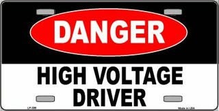Danger High Voltage Driver Metal License Plate Sign Novelty Vanity Funny Craft Supply